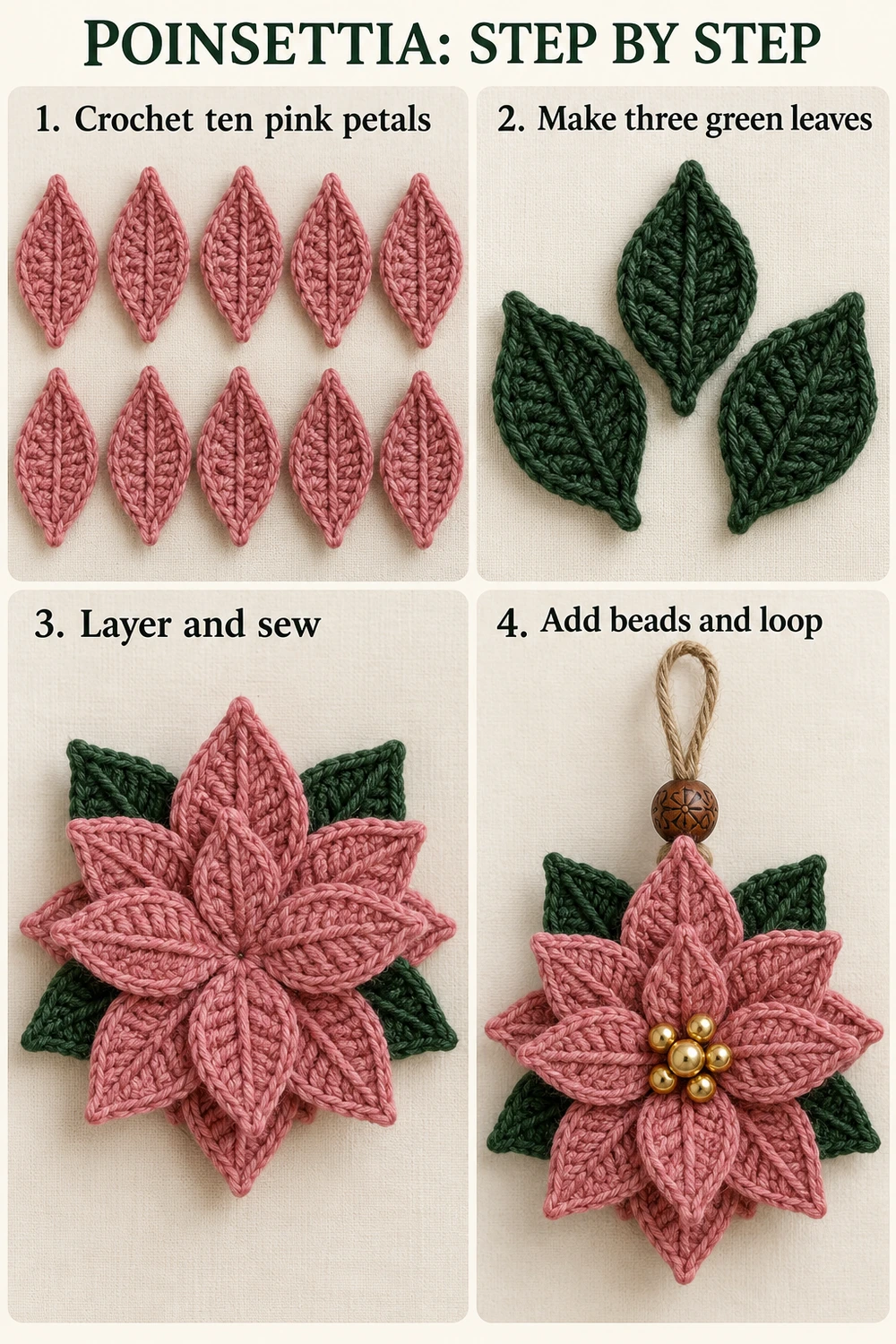 Dusty Rose Poinsettia Crochet Pattern — photo tutorial for petals, leaves, layered assembly, beads and hanging loop