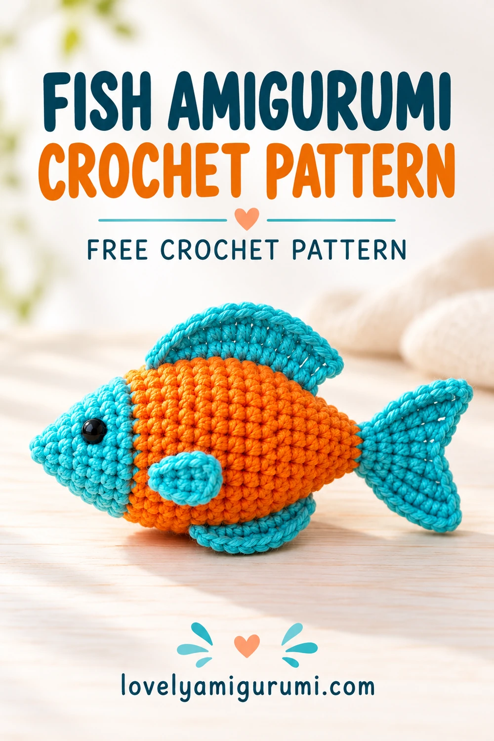 Fish Amigurumi Crochet Pattern with a turquoise head and fins and an orange body Pinterest pin 3