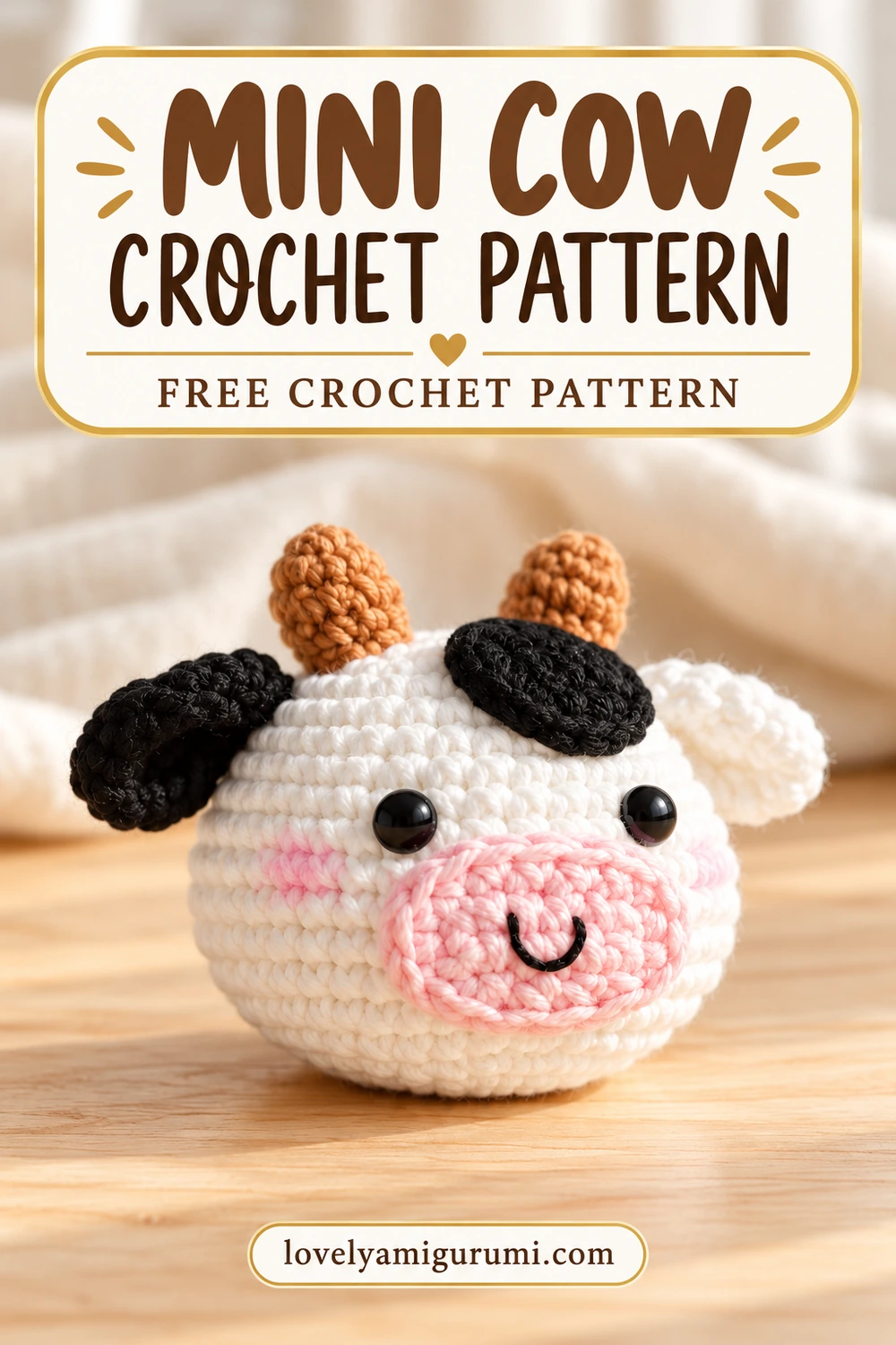 mini cow crochet pattern – free pattern Pinterest image 1
