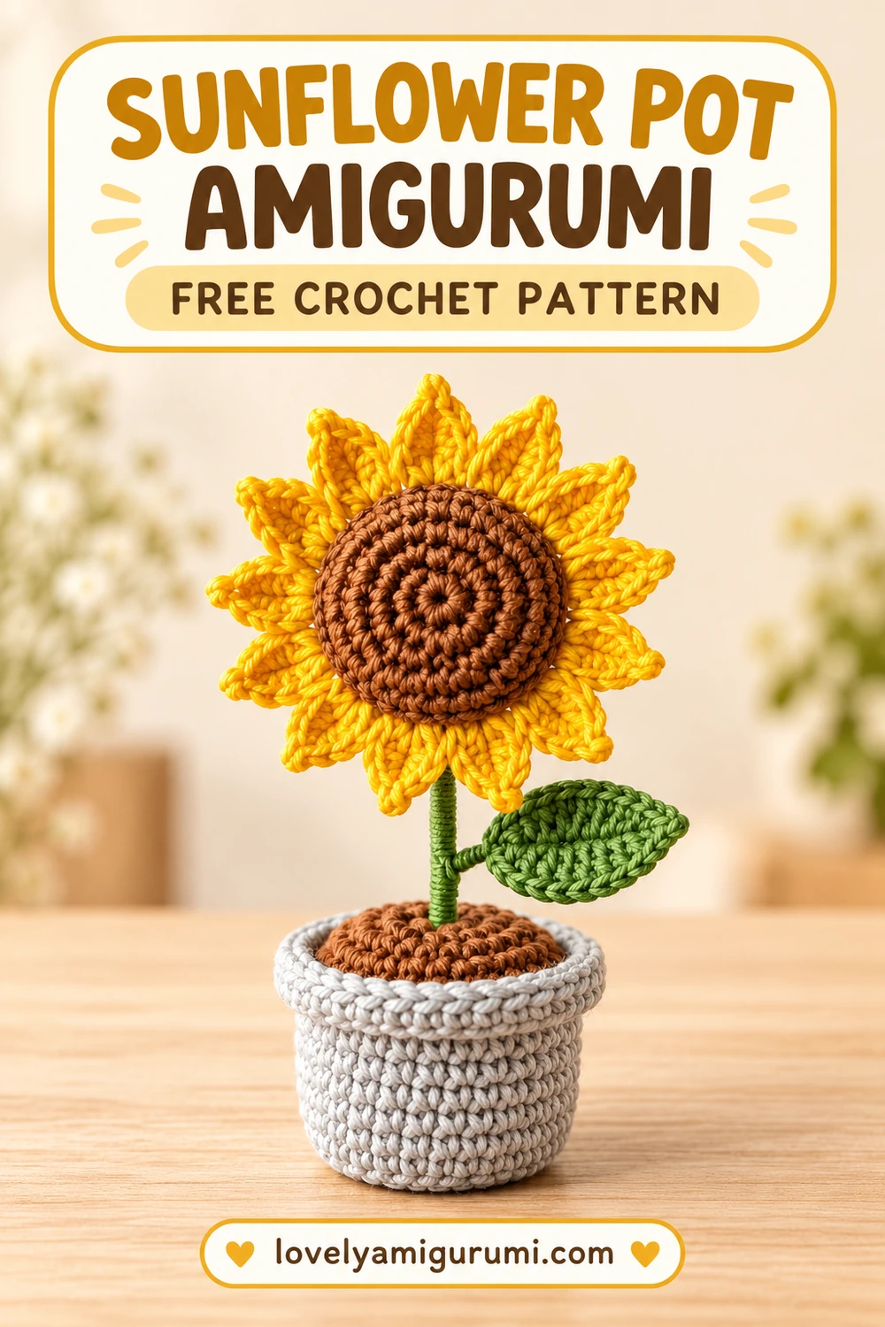 sunflower pot amigurumi with yellow petals, a green leaf and a gray pot Pinterest pin 1